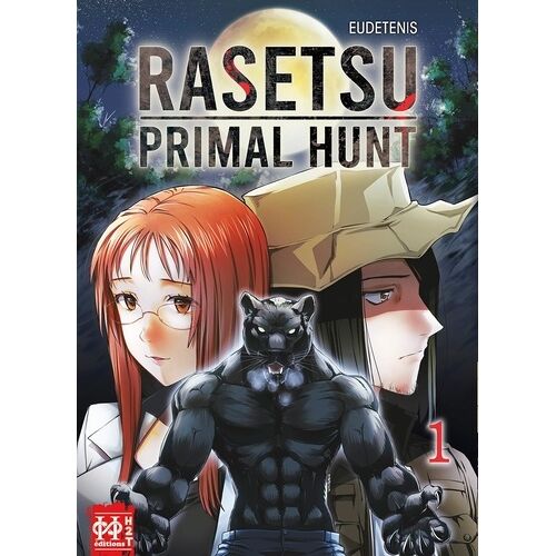 Rasetsu - Primal Hunt - Tome 1