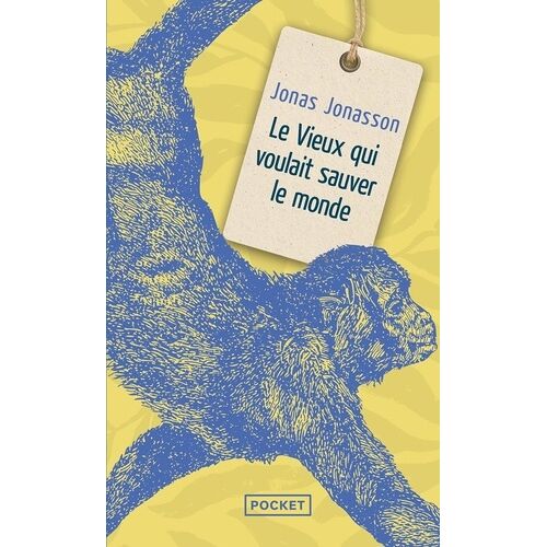 Le Vieux Qui Voulait Sauver Le Monde