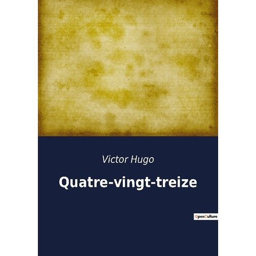 Quatre-Vingt-Treize