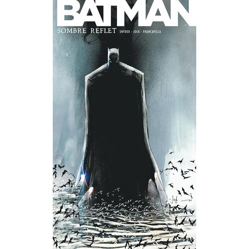 Batman - Sombre Reflet