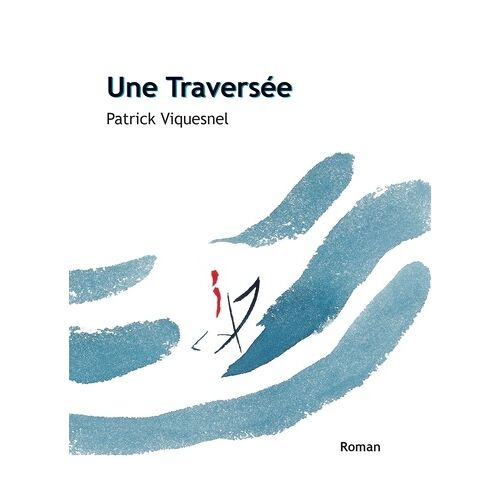 Une Traversée