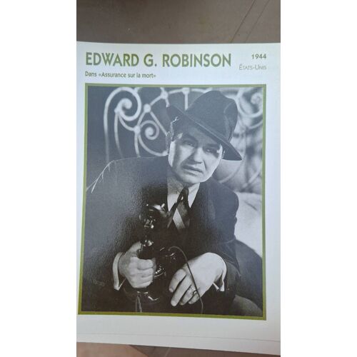 Edward G. Robinson Dans "Assurance Sur La Mort "