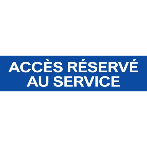 Accès Réservé Au Service Bleu (15x3.5cm) - Sticker/Autocollant