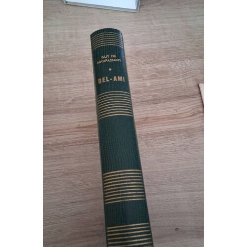 Guy De Maupassant Bel Ami. Club International Du Livre Le Rayon Des Connaisseurs