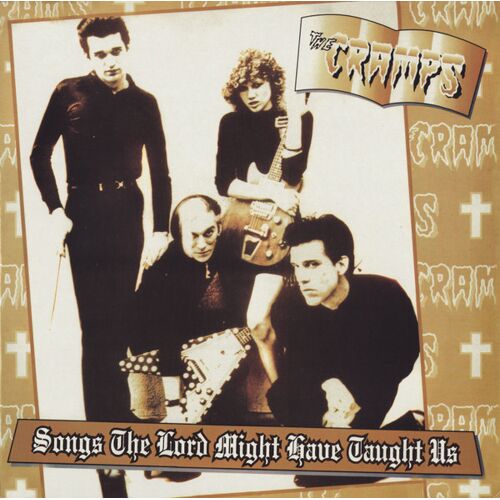 The Cramps - Songs The Lord Might Have Taught Us