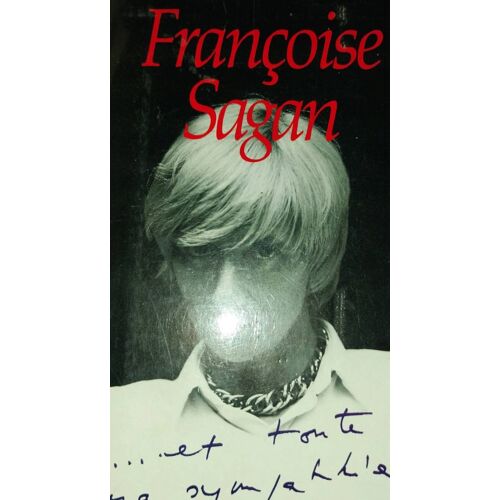 Françoise Sagan : Le Chien Couchant, Des Bleus À L'âme, Un Peu De Soleil Dans L'eau Froide, Bonjour Tristesse / Magazine Littéraire N°547 Dossier F. Sagan