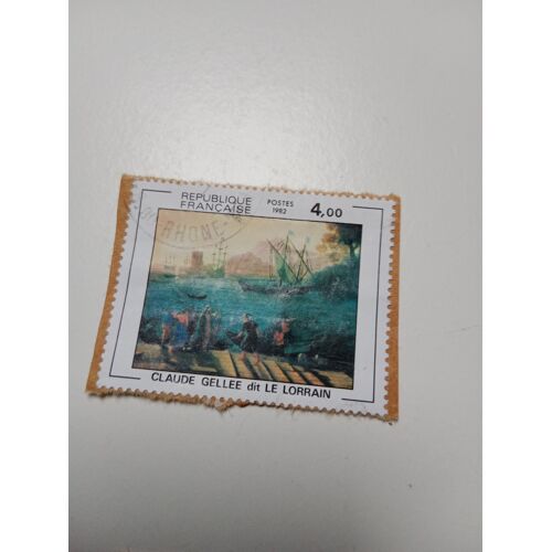 Timbre France 4,00 Oblitéré Yvert N° 2211 Embarquement À Ostic, Oeuvre De Claude Gellée, Dit Le Lorrain.De 1982 B