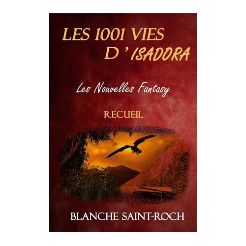 Les 1001 Vies D'isadora : Les Nouvelles Fantasy