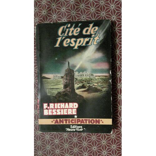 F. Richard Bessière. Cité De L' Esprit Anticipation N°85 Fleuve Noir 1957