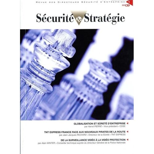 Sécurité & Stratégie, Revue Des Directeurs Sécurité D’Entreprise