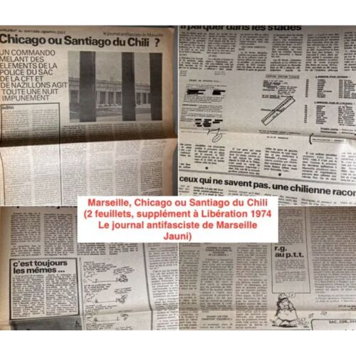 Marseille, Chicago Ou Santiago Du Chili (2 Feuillets, Supplément À Libération 1974- Le Journal Antifasciste De Marseille)