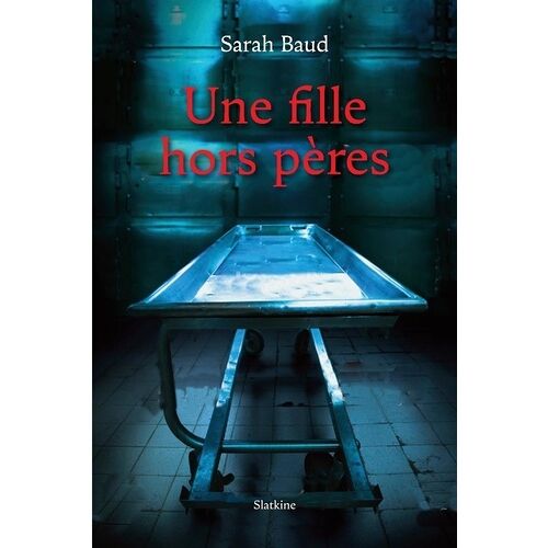 Une Filles Hors Pères
