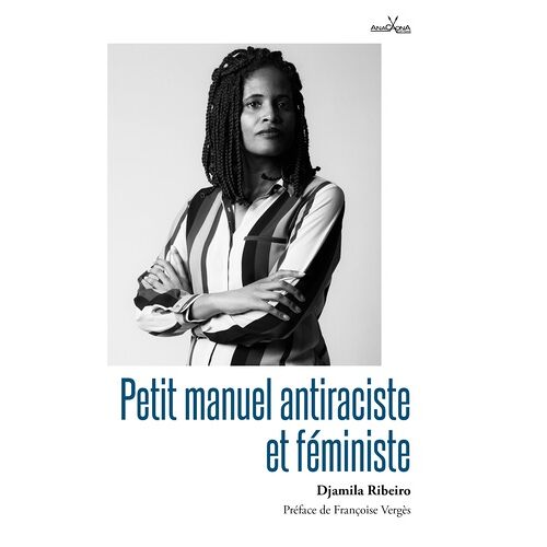 Petit Manuel Antiraciste Et Féministe