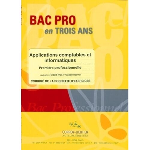 Applications Comptables Et Informatiques 1e Professionnelle - Corrigé De La Pochette D'exercices