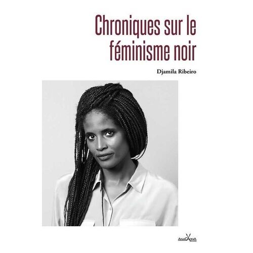Chroniques Sur Le Féminisme Noir