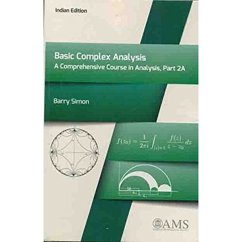 Basic Complex Analysis [Paperback] [Jan 01, 2017] Barry Simon
