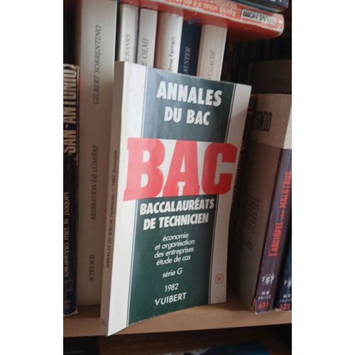 Annales Du Bac Baccalauréats De Technicien Économie Et Organisation Des Entreprises Étude De Cas Série G 1982 Vuibert