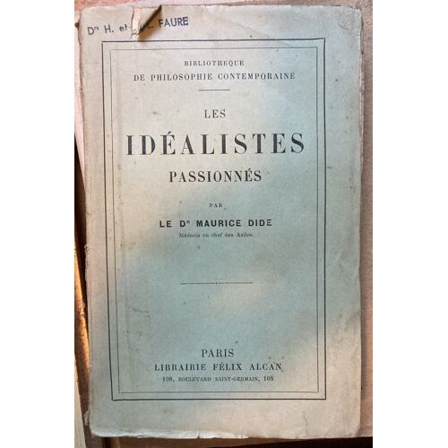 Les Idéalistes Passionnés, Par Maurice Dide