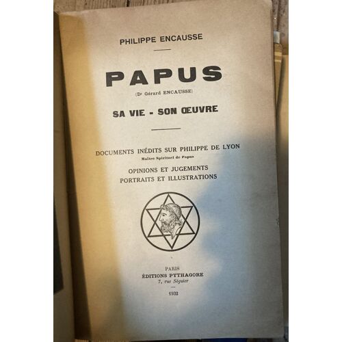 Papus, Sa Vie Son Oeuvre, Par Philippe Encausse, 1932