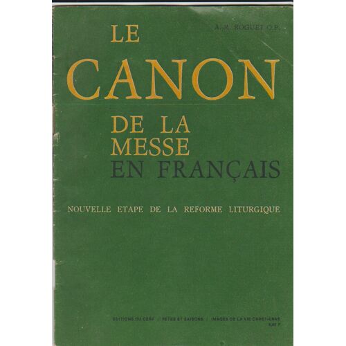Le Canon De La Messe En Français_Nouvelle Étape De La Réforme Liturgique 1967