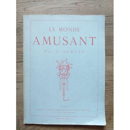 Le Monde Amusant Par A. Grévin, Quatrième Album, Paris
