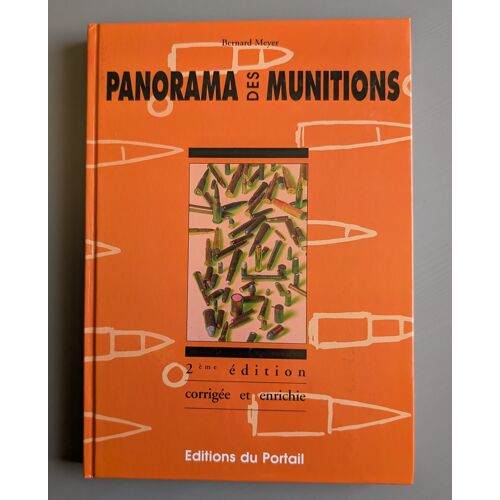 « Panorama Des Munitions » 2ème Édition Corrigée Et Enrichie