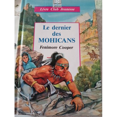 Le Dernier Des Mohicans Fenimore Cooper
