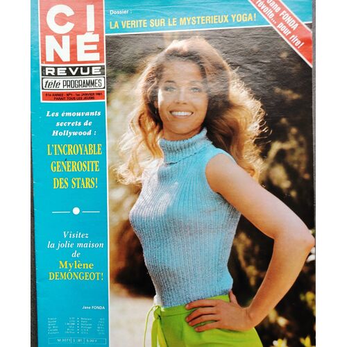 Cine Revue N° 1 - 1981 : Jane Fonda - Mylène Demongeot - Jeanne Moreau - Roger Moore .....