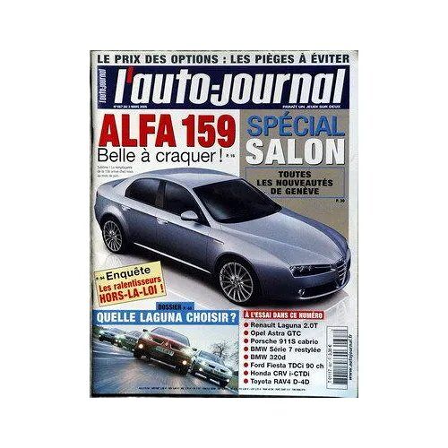 Auto Journal 667 De 2005 Laguna 2.0t 205 Gt,Laguna Gamme,Ford Fiesta 1.6 Tdci Ghia,Opel Astra Gtc 2.0 Turbo 200,Bmw 750i,Honda Crv 2.2i Ctdi,Toyota Rav4 115 D4d,Porsche 911 Carrera S Cabriolet,Bmw 320