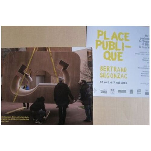 Carte Souple 19x15 Cm : Place Publique, Performance De Bertrand Segonzac & Philippe Lamn. 2013
