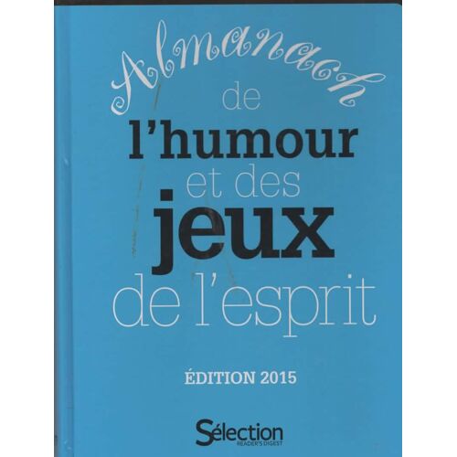 Almanach De L'Humour Et Des Jeux De L'Esprit 2015