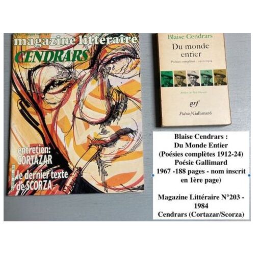 Blaise Cendrars : 1 Livre & 1 Revue (Du Monde Entier - Poésies Complètes / Magazine Littéraire N°203)