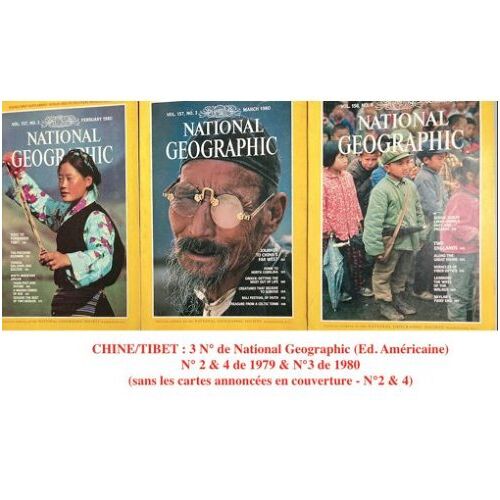 Chine/Tibet : 3 N° De National Geographic (Ed. Américaine - En Anglais) = N° 2 & 4 De 1979 & N°3 De 1980 (Sans Les Cartes Annoncées En Couverture - N°2 & 4)