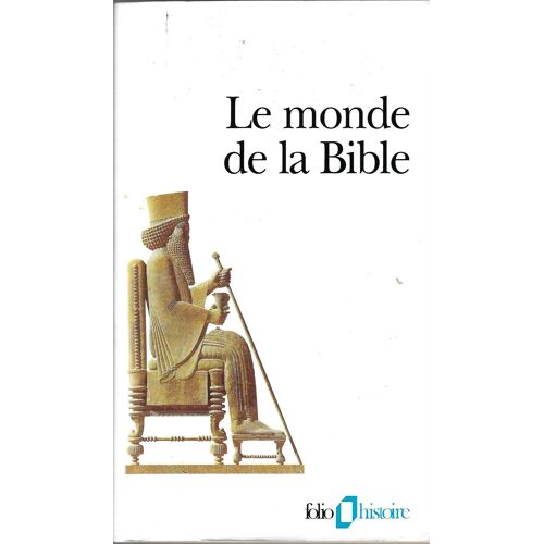 Monde De La Bible Folio Histoire