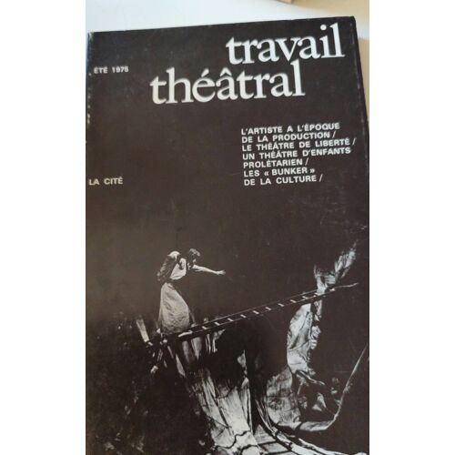 Travail Théâtral, Été 1975, Numéro 20. Édition La Cité.