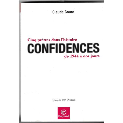 Confidences Cinq Pretres Dans L Histoire