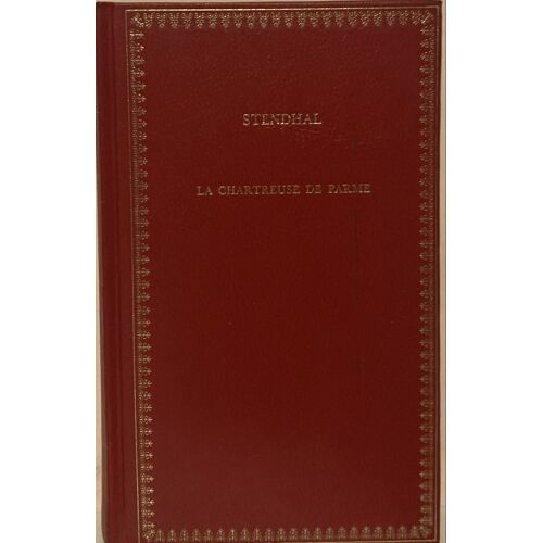 La Chartreuse  De Parme - 1972 - Par Stendhal - Éditions : Ministère  De L’Éducation  Nationale - Littérature  Française - 