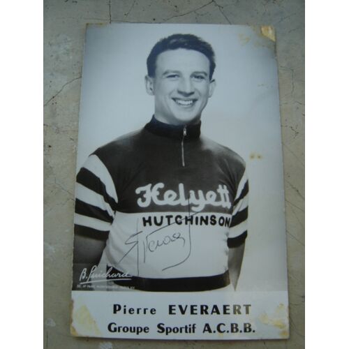 Cyclisme// Autographe Pierre Everaert ( Helyett-Hutchinson) Années 1955 /65