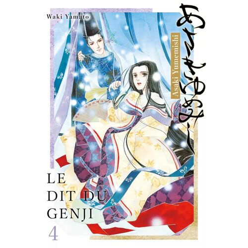 Dit Du Genji (Le) - Asaki Yumemishi - Tome 4