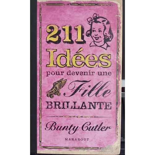 211 Idees Pour Devenir Une Fille Brillante De Bunty Cutler