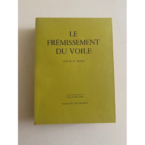 William Yeats "Le Frémissement Du Voile", Éd. Or, Tête
