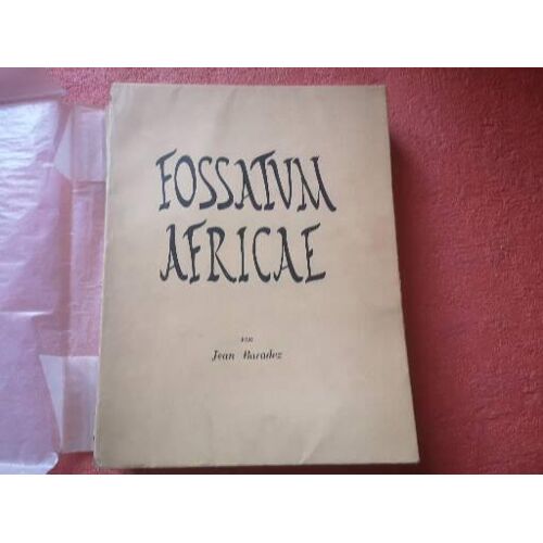 Fossatum Africae Recherches Aériennes Archéologiques 1949