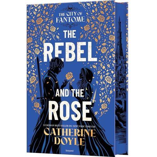 The Dagger And The Flame - 2 - The Dagger And The Flame, Tome 02 - The Rebel And The Rose