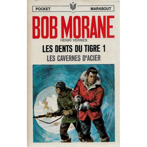 Les Dents Du Tigre 1 - Les Cavernes D'Acier