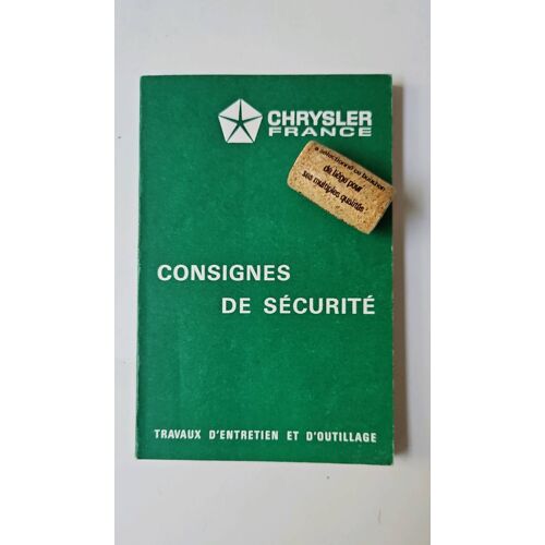 Chrysler France - Consignes De Sécurité - Travaux D'Entretien Et D'Outillage