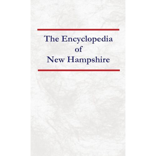 Encyclopedia Of New Hampshire Paperback Book By Nancy Capace