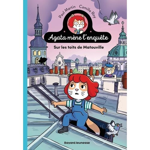 Agata Mène L'enquête - Tome 1 - Sur Les Toits De Matouville
