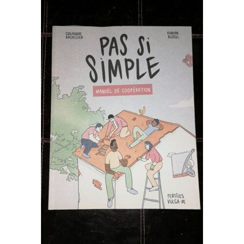 Bd Pédagogique : Pas Si Simple : Manuel De Coopération
