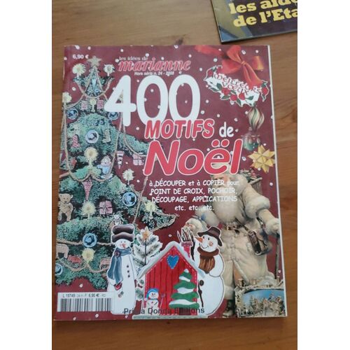 400 Motifs De Noel.. Les Idées De Marianne Hs 24.