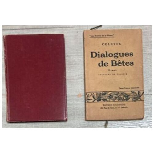 4 Livres De Colette : Dialogues De Bêtes/Cheri/La Naissance Du Jour/La Fin De Chéri